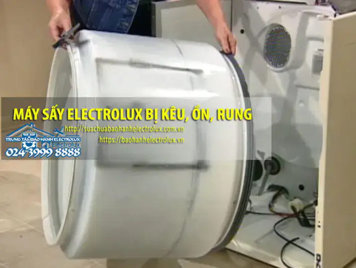 Máy sấy Electrolux bị kêu