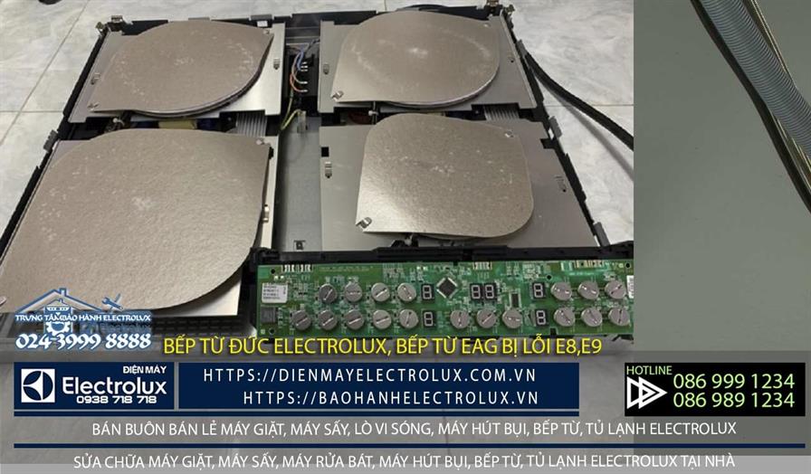 Bếp từ báo lỗi e8,e9 do nhiều nguyên nhân