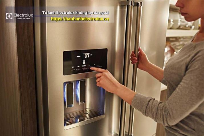 Tủ lạnh Electrolux không làm đá không lấy đá ngoài