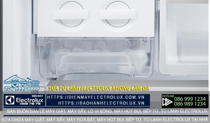 Tủ lạnh Electrolux không làm đá